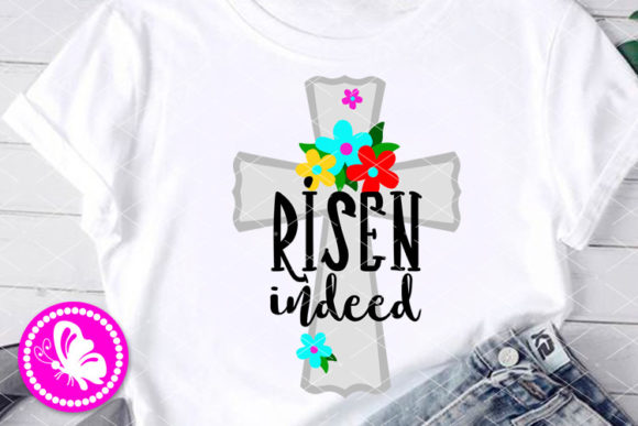 Risen Indeed Religious Cross Flowers Graphics and Illustrations Review